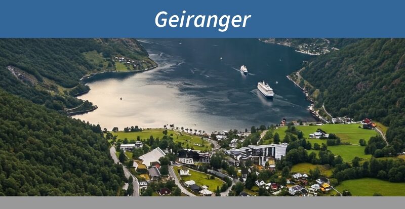 Kreuzfahrthafen Geiranger in Norwegen